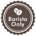 Barista Only
